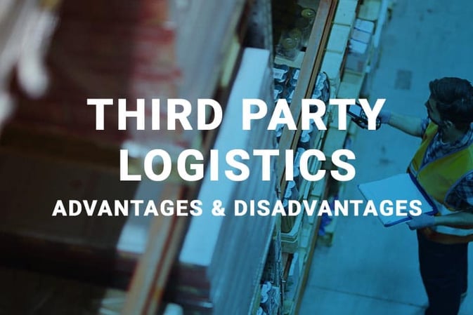 third party logistics advantages & disadvantages